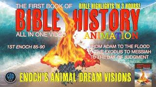 Animated Bible Highlights In 3 Hours! First Book of Bible History: Enoch's Animal Dream Visions