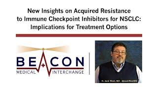 New Insights on Acq. Resistance to Immune Checkpoint Inhibitors for NSCLC: Implications (BMIC-028)