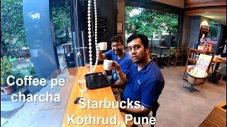 Coffee Pe Charcha and Visit to Starbucks, Kothrud, Pune