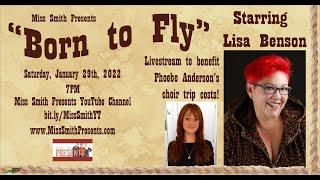 Lisa Benson in "Born to Fly" to benefit Phoebe Anderson