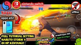 NEW!! Cara Setting Naruto Storm 4 Di Hp Ram 4 Snapdragon 665 Dijamin Lancar Bgt! || Suyu Emulator 