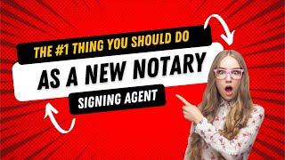 The 1st Thing a Brand New Notary Signing Agent Should Do