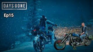 DAYS GONE ep15 *SPECIAL EPISODE*