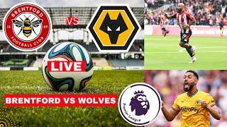 Brentford vs Wolves 5-3 Live Stream Premier League Football EPL Match Score Commentary Highlights