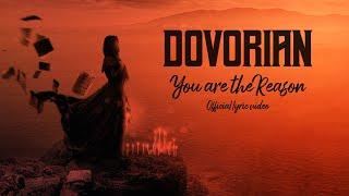 Dovorian : You Are The Reason (Featuring Tom S. Englund - Evergrey)