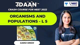 Organisms and Populations | L 5 | Udaan NEET 2022 | Dr. Gargi Singh | Unacademy NEET Toppers