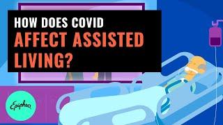 How Does Covid Affect The Elderly in Assisted Living? | Epipheo