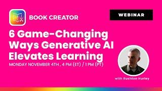 6 Game-Changing Ways Generative AI Elevates Learning