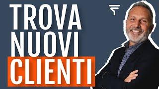 Acquisizione Clienti: Come Trovare Clienti e Aumentare il Fatturato | Video-Lezione