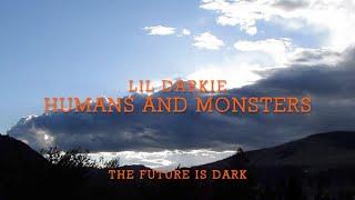 LiL Darkie - HUMANS AND MONSTERS (Lyrics)