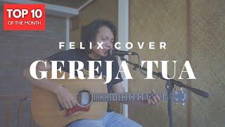 Gereja Tua Panbers ( Feliix Irwan Cover )