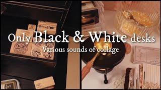 ASMR【Only Black & White Desks】Various sounds of collage｜Journaling,Sleeping,Relaxing,睡眠,作業