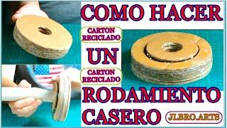 COMO HACER RODAMIENTO CASERO ( de cartón y con canicas) JLBRO.ARTS