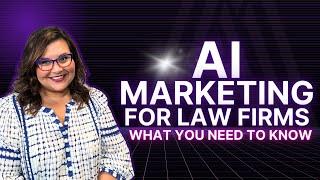 AI Marketing for Law Firms: What Legal Marketers Need to Know