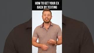 How to get your ex back by text message (quick tips). #bradbrowning #getyourexback