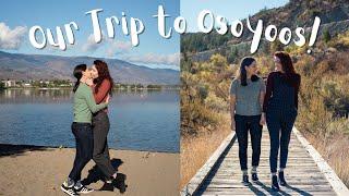 Osoyoos, BC Canada Travel Vlog | MARRIED LESBIAN TRAVEL COUPLE | Lez See the World