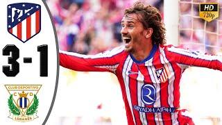 Atletico Madrid vs Leganes 3-1 Highlights & All Goals 2024 HD