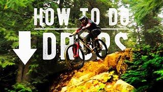 How To Do Drops On A Mountain Bike // Technique Tuesday