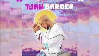 T-JAY - Garder Official Audio by (Dj Karl)