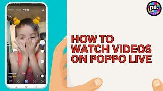 How to Watch Videos On Poppo Live