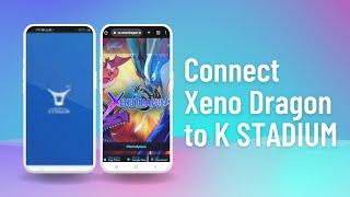 How to Connect Marketplace of Xeno Dragon to K STADIUM | 제노드래곤 마켓플레이스 연결하기 | Eng, Bangla