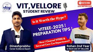 VIT,Vellore|Campus & Placements Review with B.Tech CSE Student |VITEEE 2025|Dineshprabhu