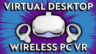 Virtual Desktop Wireless PC VR On Oculus Quest 2 |  Set Up Guide for Virtual Desktop on Oculus Quest