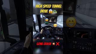 High speed Tunnel Drive ️ results crash in truckers of Europe 3 #toe3 #truckgames #viralshort