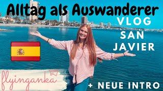 Auswanderer VLOG San Javier Spanien 2021& neue Intro| Vlog San Javier + nueva Intro