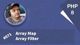 Learn PHP 8 In Arabic 2022 - #071 - Array Filter, Array Map