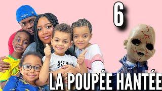 LA POUPÉE HANTÉE 6