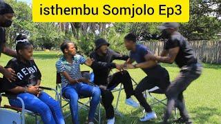 Isthembu Somjolo Ep3: Impi yezitabane osezwe elentombi ikhekhe