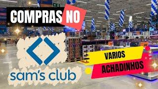 SAMS CLUB. Compras e Achadinhos do mês