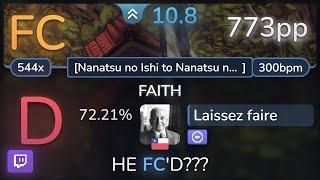  10.8⭐Laissez faire | Unlucky Morpheus - FAITH [Nanatsu no Ishi to Nanatsu] +DT 72.21% | 773pp FC
