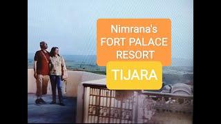 NIMRANA'S TIJARA FORT PALACE RESORT ALWAR / HAPPY SIXTY RAJNI / WEEKEND GETAWAY DELHI / Prit Amrit