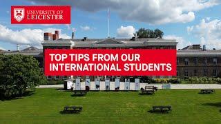 International students share their helpful hints on life in Leicester