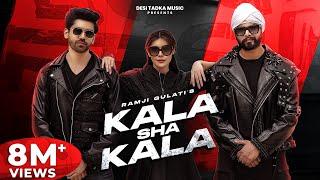 KALA SHA KALA | RAMJI GULATI | AVINASH MISHRA | EISHA SINGH | DESI TADKA MUSIC