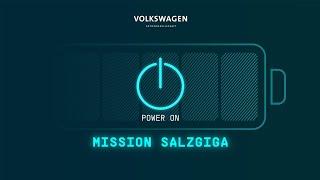 We’ve got the Power: Mission #SalzGiga | EN