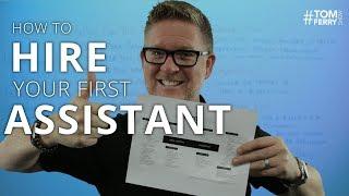 How to Hire Your First Assistant | #TomFerryShow Episode 124