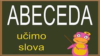 ABECEDA -  Učimo slova