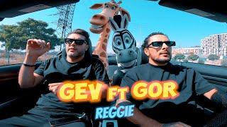 GOR feat GEV - Reggie //Պրեմիերա// 2023