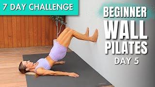 20 Min Wall Pilates for Beginners | 7 DAY BEGINNER WALL PILATES CHALLENGE Day 5