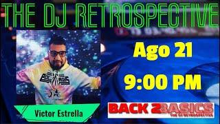 Victor Estrella en Back 2 Basics