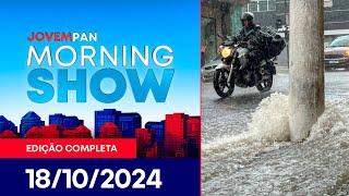 ALERTA PARA TEMPESTADE EM SP | MORNING SHOW - 18/10/2024