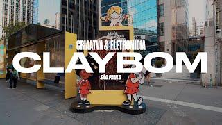 É bom, é Claybom é Eletromidia & Claybom!