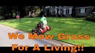 We Just Mowing Grass