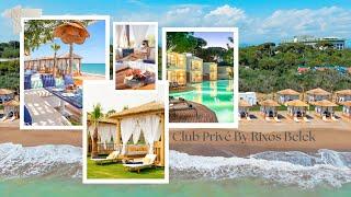 Club Privé By Rixos Belek Next Level Of Luxury