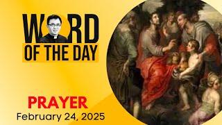 PRAYER | Word of the Day | February 24, 2025