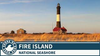 Fire Island National Seashore, New York - Things to Do and See When You Visit