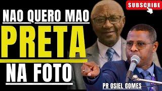 MÃO PRETA  // PR OSIEL GOMES